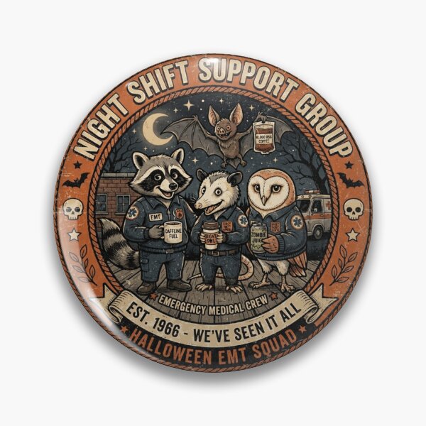 Item preview, Night Shift Support Group Halloween EMT Squad Badge funny paramedic gift designed and sold by Lulustarfox.