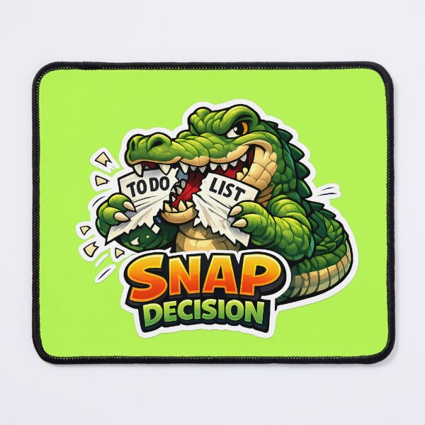 Item preview, Snap Decision Funny Crocodile Animal Pun Meme Design designed and sold by lazygum.