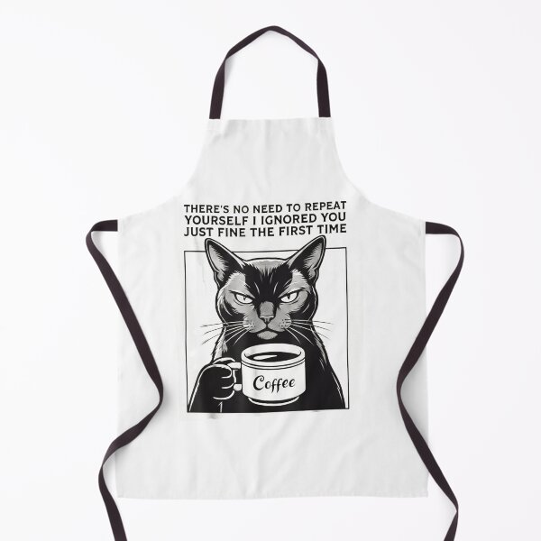 Item preview, No Need to Repeat Yourself I Ignored You Cat Humor funny designed and sold by kotastiart.