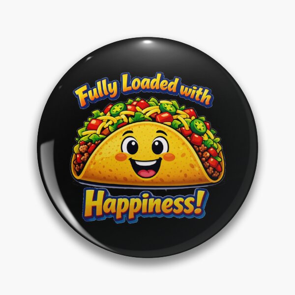 Item preview, Cute Happy Taco Fully Loaded With Happiness Funny Food Pun Pop Art designed and sold by DeliaDesignsCo.