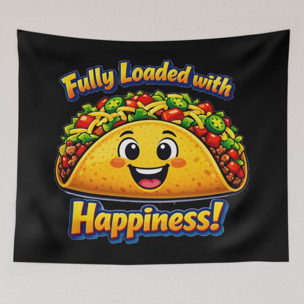 Item preview, Cute Happy Taco Fully Loaded With Happiness Funny Food Pun Pop Art designed and sold by DeliaDesignsCo.