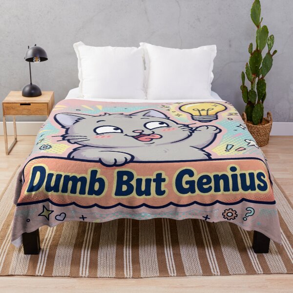 Item preview, Dumb But Genius designed and sold by HAYA6395.