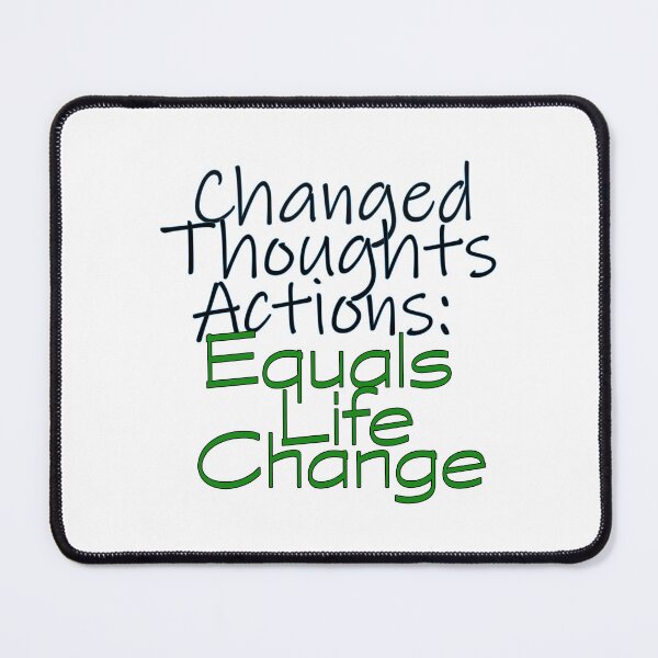 Item preview, Changed Thoughts Actions: Equals Life Change  designed and sold by AGMomsArt.