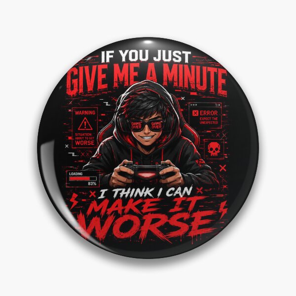 Item preview, If You Just Give Me A Minute I Think I Can Make It Worse Gamer T-Shirt – Funny Gaming Quote Tee, Gamer Humor Shirt, Esports Graphic designed and sold by Artimax-Studio.