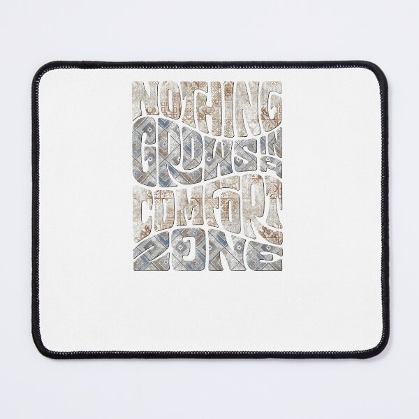 Item preview, Nothing Grows In A Comfort Zone - Wavy Tile Pattern Art designed and sold by vividthreads99.