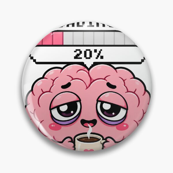 Item preview, Funny Brain Loading 20 Percent Coffee Mental Fatigue? designed and sold by Foxiquie | Creative Sticker Studio.