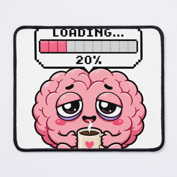 Item preview, Funny Brain Loading 20 Percent Coffee Mental Fatigue? designed and sold by Foxiquie | Creative Sticker Studio.