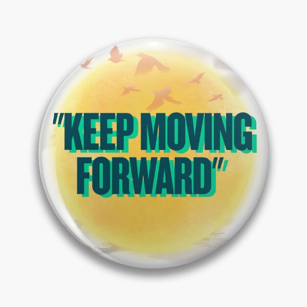 Item preview, "Keep Moving Forward" inspirational quotes designed and sold by Max & Jacob Publishing.