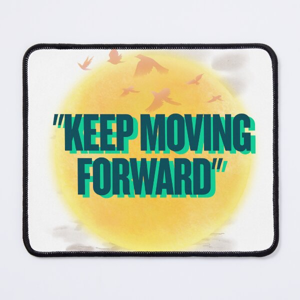 Item preview, "Keep Moving Forward" inspirational quotes designed and sold by Max & Jacob Publishing.