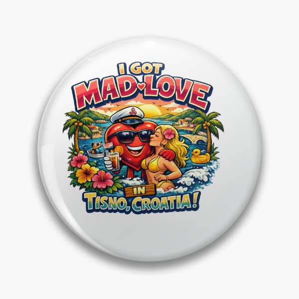 Item preview, I Got Mad Love in Tisno, Croatia – Funny Beach Festival T-Shirt Design | Croatia Summer Vacation Graphic | Travel & Music Festival PNG Bundle designed and sold by Sushikidsntod.
