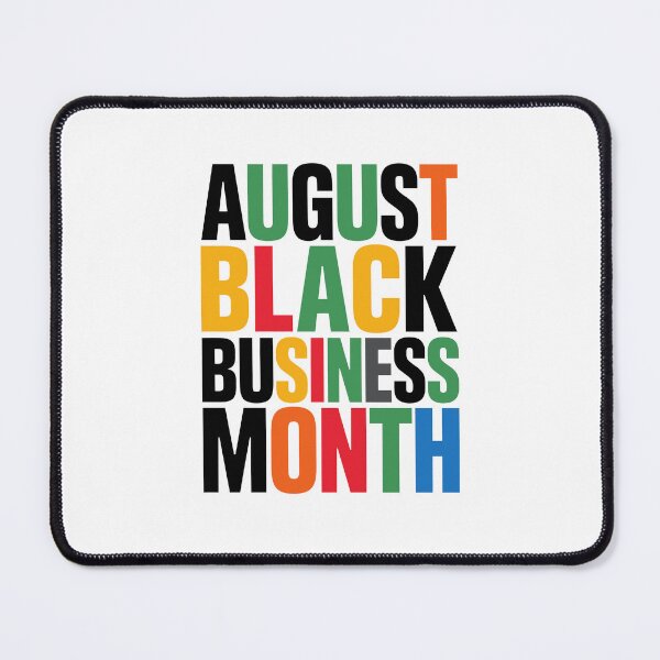 Item preview, AUGUST BLACK BUSINESS MONTH designed and sold by jkrphoto.