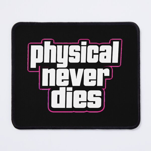 Item preview, PhysicalNeverDies designed and sold by Wawan35200.