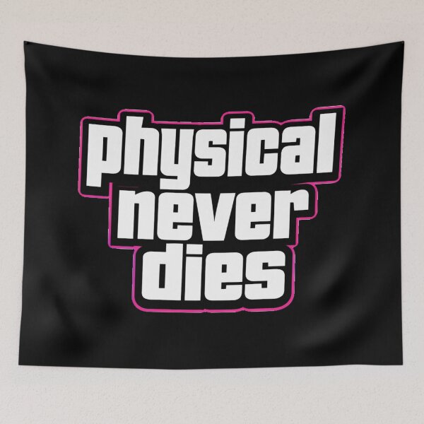 Item preview, PhysicalNeverDies designed and sold by Wawan35200.