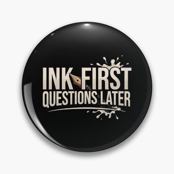 Item preview, Ink First Questions Later designed and sold by SignumShop.