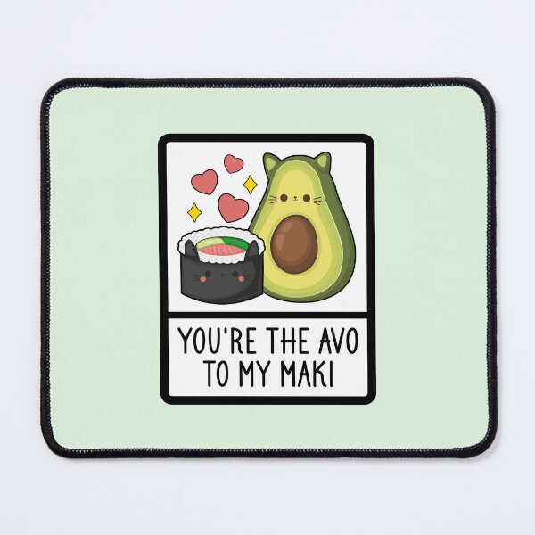 Item preview, You're The Avo To My Maki - Funny Kawaii Sushi Cat Pun designed and sold by the-Z3nith.