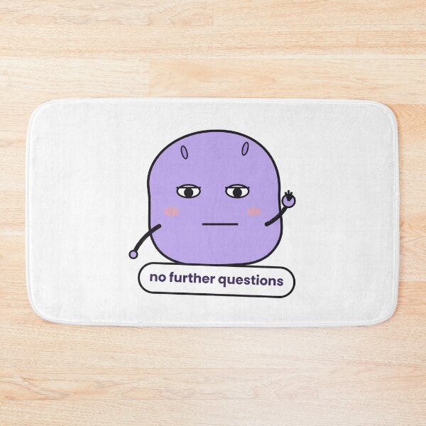 Item preview, No Further Questions Deadpan Blob Sticker designed and sold by QuirkyCartel.