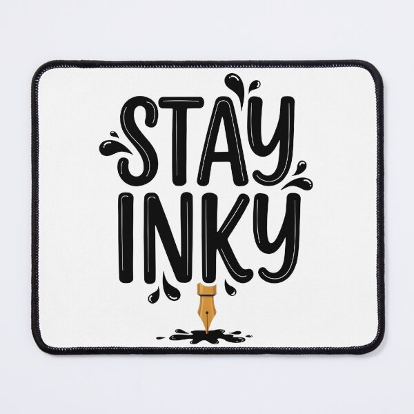 Item preview, Stay Inky designed and sold by SignumShop.