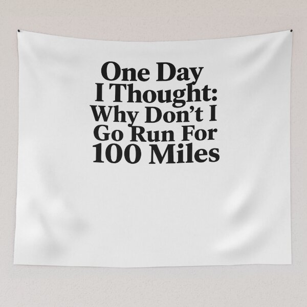 Item preview, One Day I Thought: Why Don't I Go Run For 100 Miles Ultra Running Marathoner Endurance Athlete designed and sold by SkeletonsDanger.