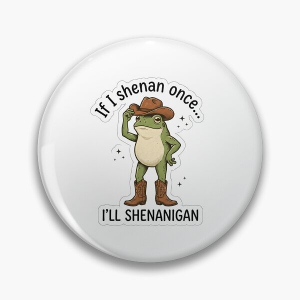 Item preview, If I Shenan Once Ill Shenanigan Cowboy Frog designed and sold by raedattia.