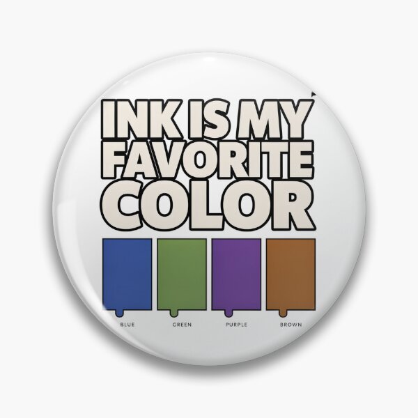 Item preview, Ink Is My Favorite Color designed and sold by SignumShop.