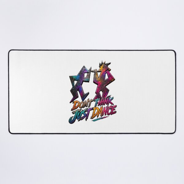 Item preview, Dont think just dance designed and sold by DAX4ART.