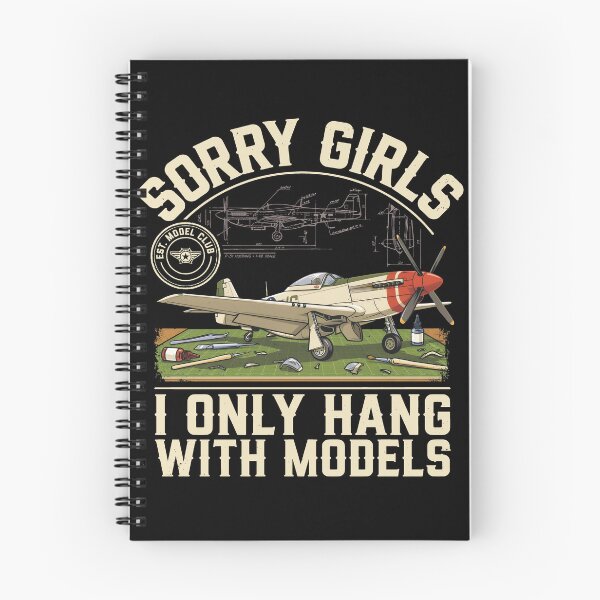 Item preview, Sorry Girls I Only Hang with Models – Scale Aircraft Model Builder Gift designed and sold by SkymarArt.