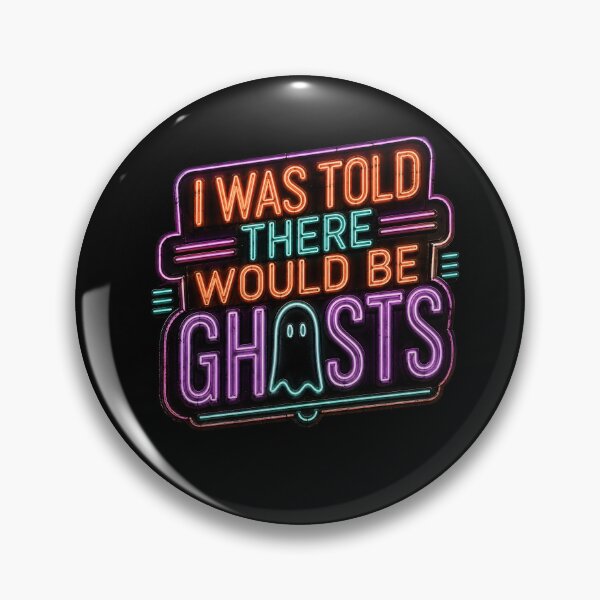 Item preview, I Was Told There Would Be Ghosts Funny Neon Halloween Typography Design designed and sold by Lina Caro.