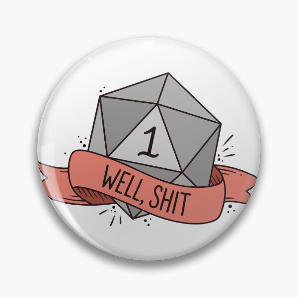 Item preview, D20 - Well, Shit designed and sold by abstractsmile.