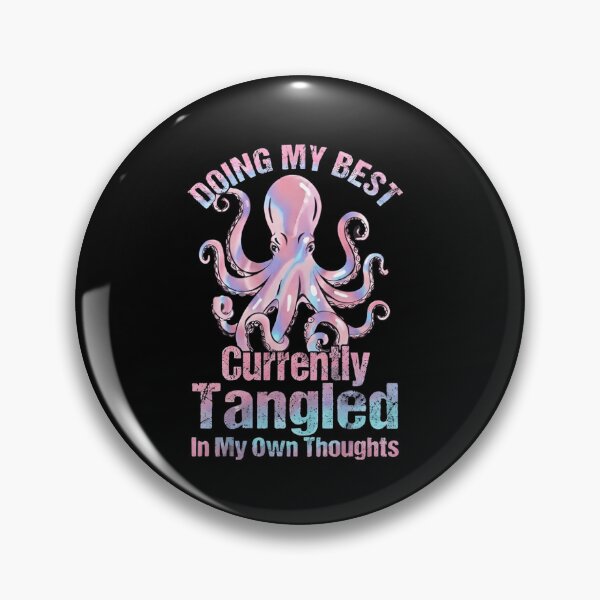Item preview, Doing My Best Octopus Tangled In My Own Thoughts  Relatable Overthinker T‑Shirt designed and sold by ZyxDes.