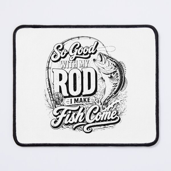 Item preview, So Good With My Rod I Make Fish Come - Fly Fishing designed and sold by AsturShop.