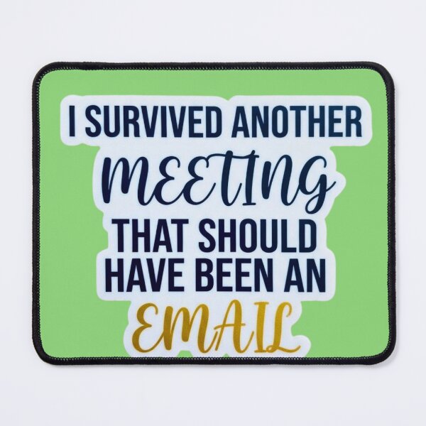 Item preview, Sarcastic Office Meeting Email Typography Design designed and sold by HAPPY HARBOR DESIGN .