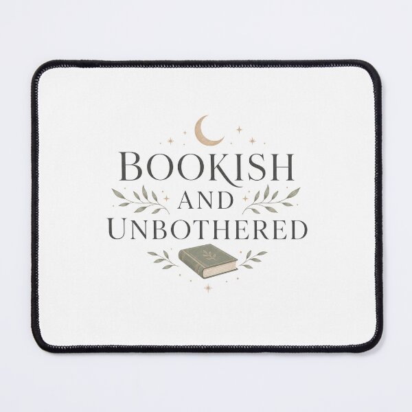 Item preview, Bookish And Unbothered - Bookish Reading Design designed and sold by GoverArt.