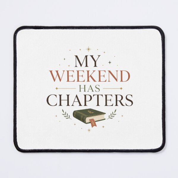 Item preview, My Weekend Has Chapters - Bookish Reading Design designed and sold by GoverArt.