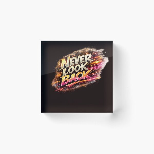 Item preview, never look back designed and sold by VasiArtLab.