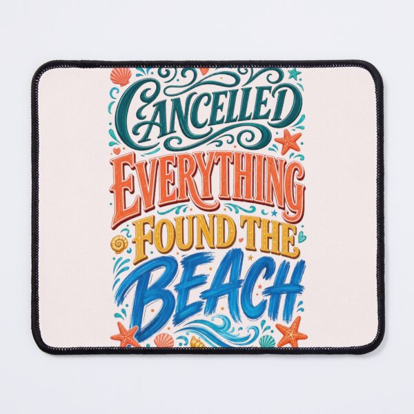 Item preview, Cancelled Everything Found The Beach Funny Summer Vacation Beach Lover Gift Tshirt designed and sold by HopeAndHustle.