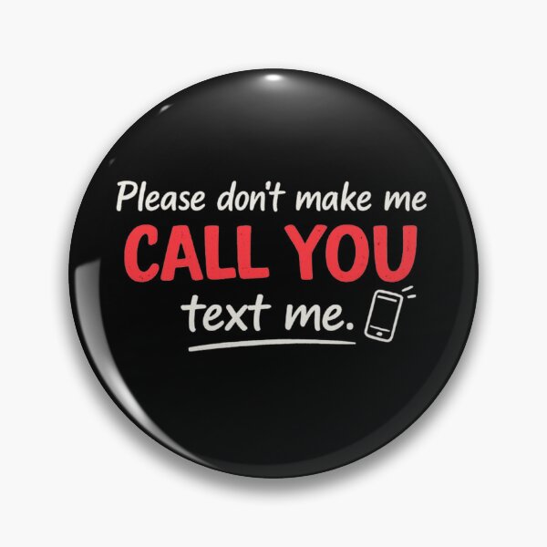 Item preview, Please Don't Make Me Call You Text Me Funny Introvert Typography T-Shirt designed and sold by Final Chance Designs⭐️⭐️⭐️⭐️⭐️.