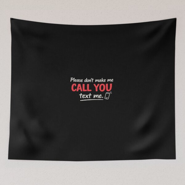 Item preview, Please Don't Make Me Call You Text Me Funny Introvert Typography T-Shirt designed and sold by Line-Mood1⭐️⭐️⭐️⭐️⭐️.