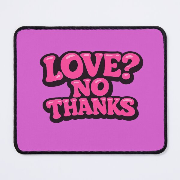 Item preview, Love? No Thanks | Funny Typography Design designed and sold by VasiArtLab.