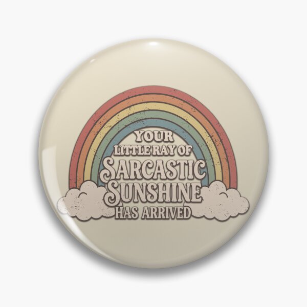 Item preview, Your Little Ray Of Sarcastic Sunshine Has Arrived. #2 designed and sold by EunsooLee.