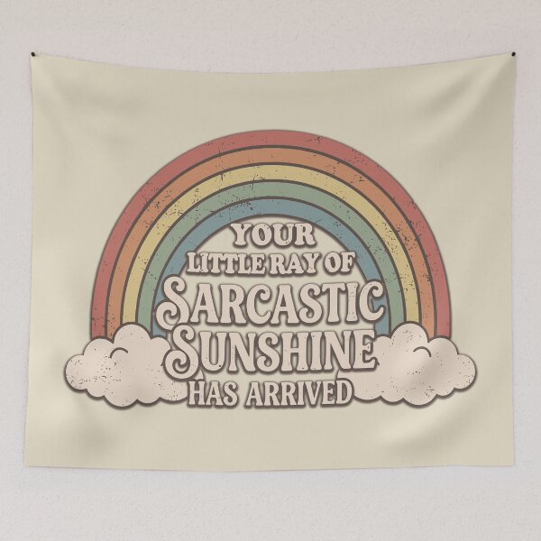 Item preview, Your Little Ray Of Sarcastic Sunshine Has Arrived. #2 designed and sold by EunsooLee.