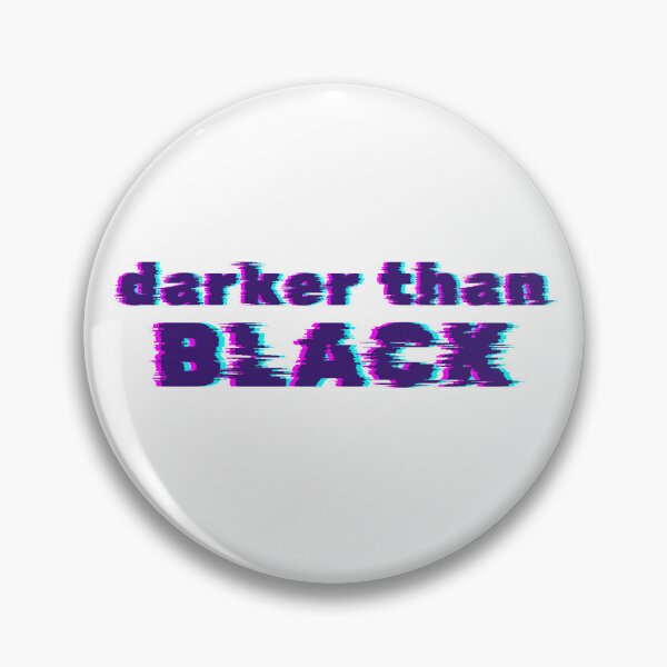 Item preview, Darker Than Black - Anime Quote designed and sold by Anngozza2.