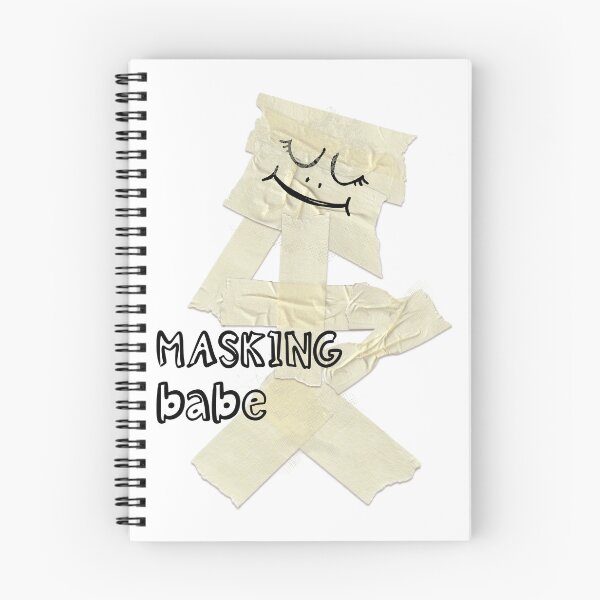 Item preview, Funny Masking Shirt Masking Babe Soft Tape Girl Cute Neurodivergent Masking Art Mental Health Sarcasm Spoonie Life Burnout Humor designed and sold by RealLifeMerchies.