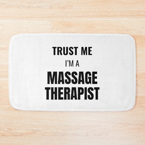 Item preview, Trust Me I'm a Massage Therapist (Black) designed and sold by ShipCrewNation.