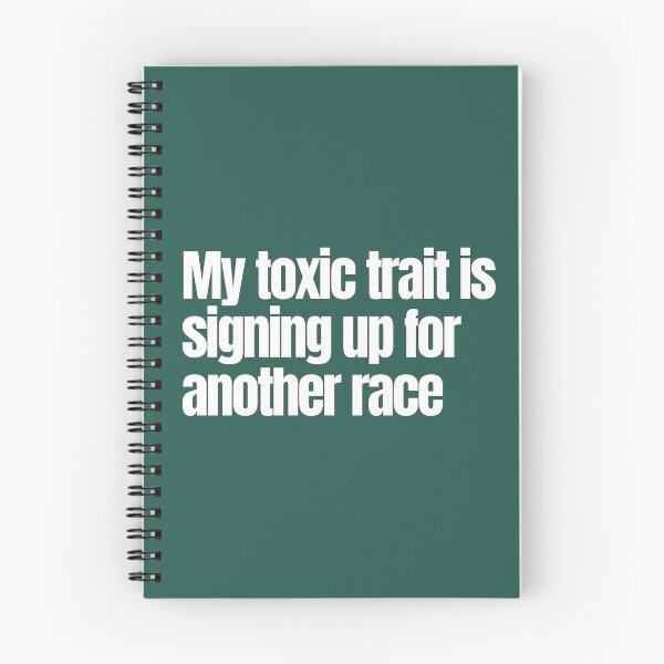 Item preview, My Toxic Trait Is Signing Up for Another Race – Funny Running Quote designed and sold by hhells.