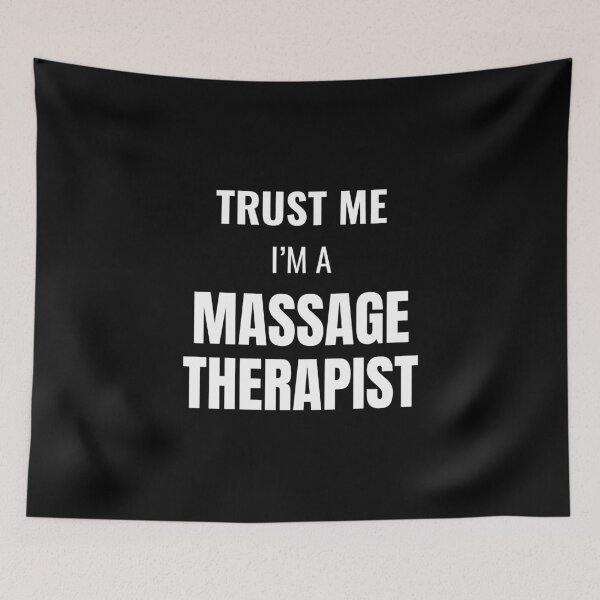 Item preview, Trust Me I'm a Massage Therapist (White) designed and sold by ShipCrewNation.