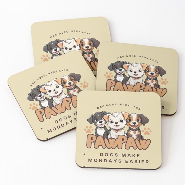 Item preview, Pawpaw Dogs Make Mondays Easier Funny Dog Lover Design designed and sold by Penguin Mood .