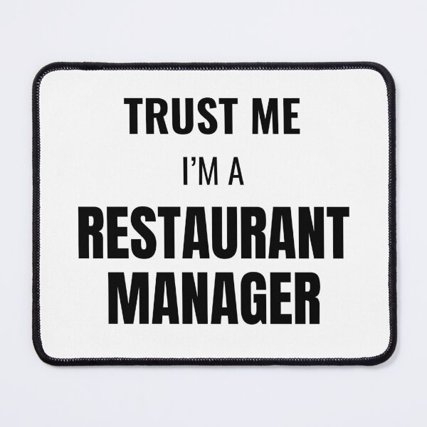 Item preview, Trust Me I'm a Restaurant Manager (Black) designed and sold by ShipCrewNation.