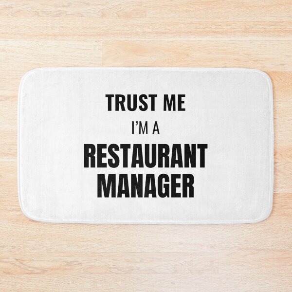 Item preview, Trust Me I'm a Restaurant Manager (Black) designed and sold by ShipCrewNation.