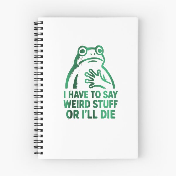 Item preview, I Have to Say Weird Stuff or I'll Die  designed and sold by Gbriel3.