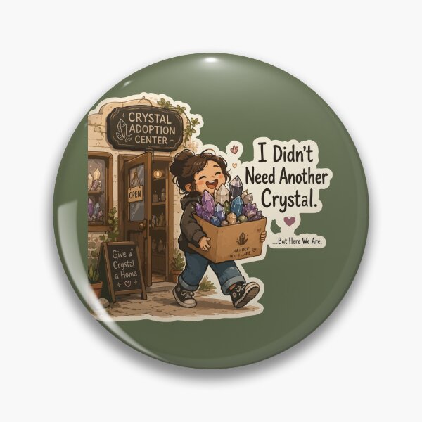 Item preview, I Didn't Need Another Crystal Funny Crystal Lover designed and sold by SimplePoDesign.